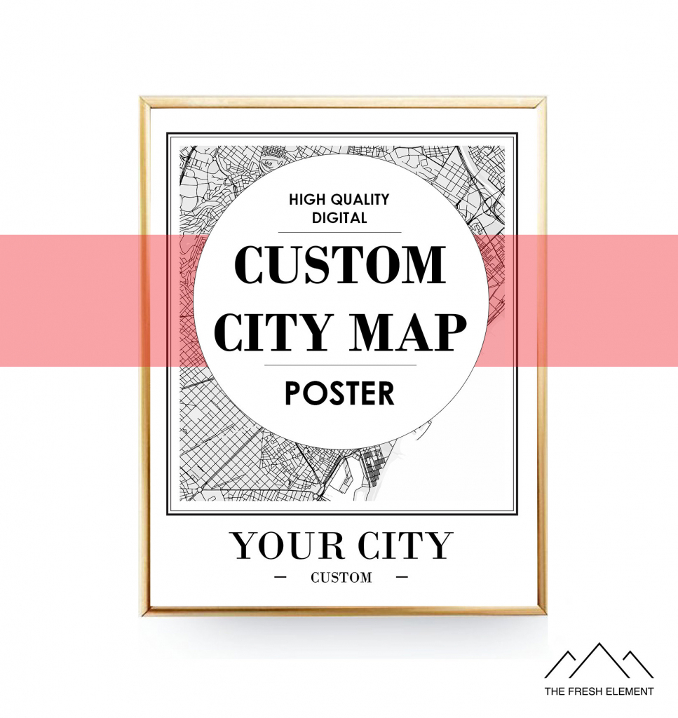 Custom Map Print Instant Download Custom City Map Printable | Etsy intended for Custom Printable Maps